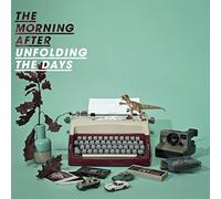 The Morning After - Unfolding The Days [Import]