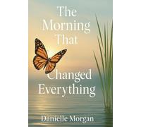 The Morning That Changed Everything: Owning Your Power Before the World Tries to Name You