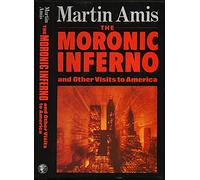 The Moronic Inferno And Other Visits to America