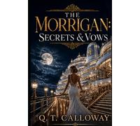 The Morrigan: Secrets & Vows