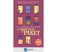 The Morrisey Mysteries 3. Ein vergiftetes Paket - Eryn Scott - Moon Notes - ebook (ePub) - Livre