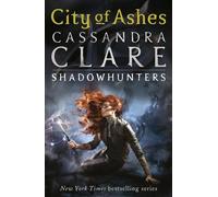 The Mortal Instruments 02 : La cité des cendres