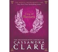 The mortal instruments 1 Cassandra Clare (Auteur)