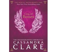 The mortal instruments 1 City of bones - Cassandra Clare - Walker Books Libri - Poche - Livre