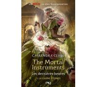 The Mortal Instruments - Les dernières heures - Tome 3 La chaîne d'épines (3)