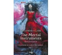 The Mortal Instruments - Renaissance Tome 3 - La Reine De L'air Et Des Ombres - Partie 1