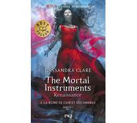 The Mortal Instruments, renaissance - tome 3 La Reine de l'air et des ombres - partie 1 - Cassandra Clare - Pocket Jeunesse - Poche - Roman adolescent