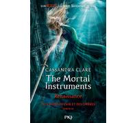 The Mortal Instruments, Renaissance - tome 3 La reine de l'air et des ombres - partie 2 Partie 2 - Cassandra Clare - Pocket Jeunesse - broché - Roman adolescent dès 13 ans