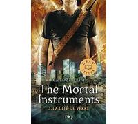 The Mortal instruments - tome 04 : La cité de verre