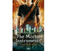 The Mortal Instruments - Tome 03: La Cité de verre (3)