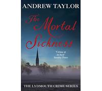 The Mortal Sickness: The Lydmouth Crime Series Book 2