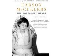 The Mortgaged Heart Carson McCullers, Margarita G. Smith (Auteur)