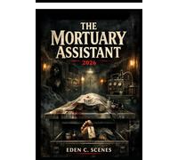 THE MORTUARY ASSISTANT, 2026.