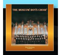 The Moscow Boys Choir & Ninel Kamburg - The Moscow Boys Choir [Import]