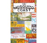 The Mosquito Coast