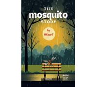 The Mosquito Story