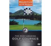 The Most Amazing Golf Courses Of The World Mauritius - Ile De Maurice - Dvd