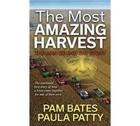 The Most Amazing Harvest by Paula Patty Paula Patty (Auteur)