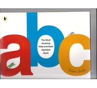 The Most Amazing Hide & S lphabet Book