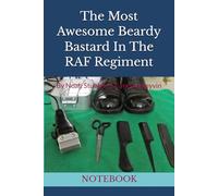 The Most Awesome Beardy Bastard In The RAF Regiment: NOTEBOOK raf regiment gifts