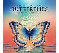 The Most Beautiful BUTTERFLIES: Coloring Book in Mandala Style