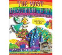 The Most Beautiful City (La Bellisima Ciudad): The Passing Of Our Beloved Ones