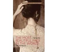 The Most Beautiful Face In The World: Two Novellas