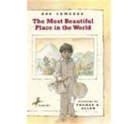 The Most Beautiful Place in the World Ann Cameron (Auteur)