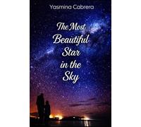 The Most Beautiful Star in the Sky