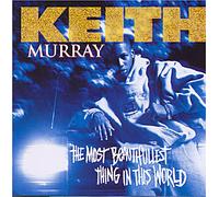 Keith Murray – Most Beautifullest Thing in This World – CD – Neuf – Sony Music