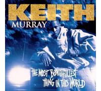 The Most Beautifullest Thing in This World by Keith Murray [CD] NEUF