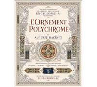 The Most Comprehensive Ornament and Design Encyclopedia in History: L'ORNEMENT POLYCHROME - Professional Line Art Edition for Coloring, Ink Tracing, Reverse Coloring, and Model Extraction. Volume 2