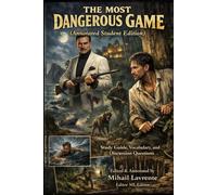 The Most Dangerous Game (Annotated Student Edition): Study Guide, Vocabulary, and Discussion Questions