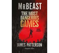 The most dangerous games. Gioca o muori - MrBeast - HarperCollins Italia - ebook (ePub) - Livre