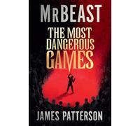 The Most Dangerous Games - MrBeast - William Morrow - ebook (ePub) - Livre