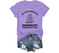The Most Dangerous Immigrant Arrived in 1492 Shirt Pro Immigration Mexican T-shirt Abolish Ice Tops, violet clair, M