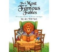 The Most Famous Fables From Aesop, Phaedras, La Fontaine, And Krylov
