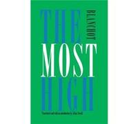 The Most High by Maurice Blanchot Maurice Blanchot (Auteur)
