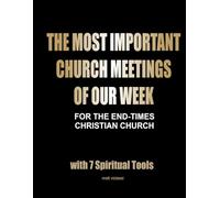 The Most Important Church Meetings of Our Week