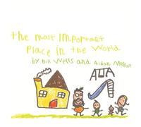 The Most Important Place in the World