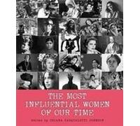 The Most Influential Women Of Our Time