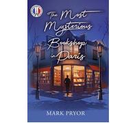 The Most Mysterious Bookshop in Paris - Mark Pryor - Kensington books - ebook (ePub) - Livre