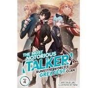 The Most Notorious Talker Runs the Worlds Greatest Clan Light Novel Vol. 4 by Jaki Jaki (Auteur)