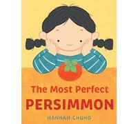 The Most Perfect Persimmon