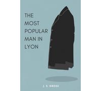 The Most Popular Man in Lyon