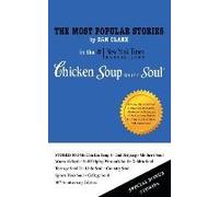 The Most Popular Stories By Dan Clark In Chicken Soup For The Soul