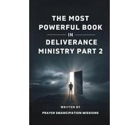 The Most Powerful Book in Deliverance Ministry Part 2