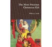 The Most Precious Christmas Gift