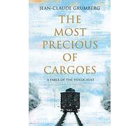 The Most Precious of Cargoes: A Fable of the Holocaust