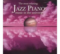 Various Artists - Most Relaxing Jazz Piano in The Universe